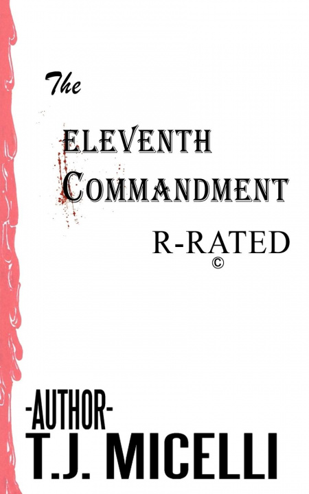 Knjiga Eleventh Commandment T J Micelli