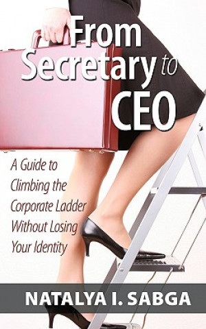 Buch From Secretary to CEO MS Pmp Natalya I Sabga