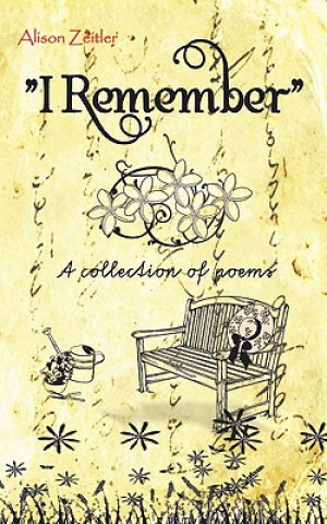 Kniha "I Remember" Alison Zeitler