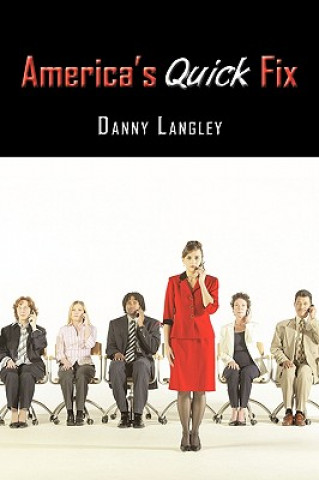 Βιβλίο America's Quick Fix Danny Langley