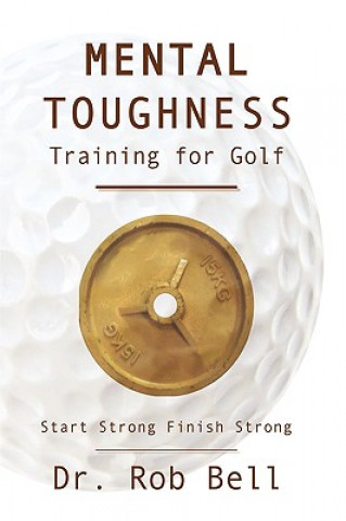 Kniha Mental Toughness Training for Golf Bell