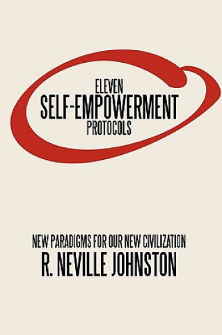 Kniha Eleven Self-Empowerment Protocols R Neville Johnston
