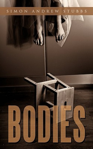 Libro Bodies Simon Andrew Stubbs