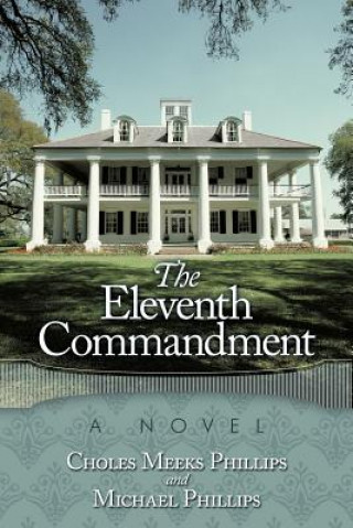 Книга Eleventh Commandment Michael Phillips