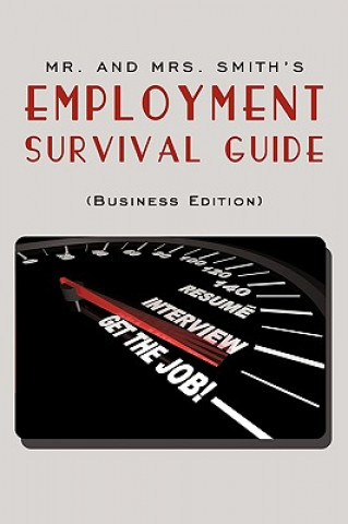 Carte Mr. and Mrs. Smith's Employment Survival Guide (Business Edition) MR and Mrs Smith