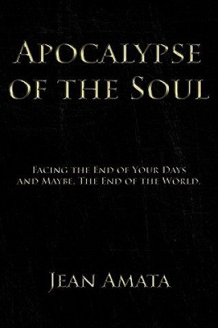 Könyv Apocalypse of the Soul Jean Amata