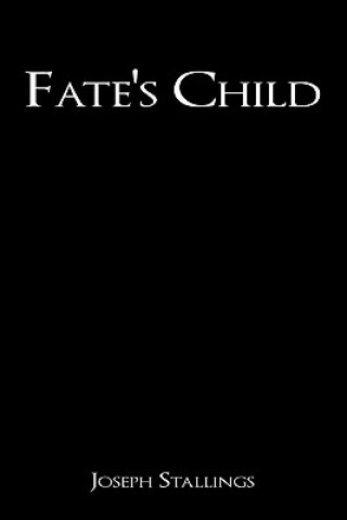 Kniha Fate's Child Joseph Stallings