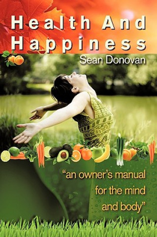 Knjiga Health and Happiness Sean Donovan