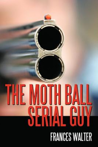 Book Moth Ball Serial Guy Frances Walter