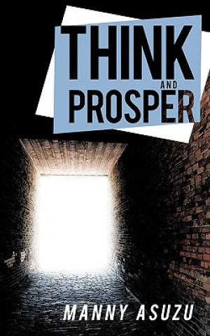 Βιβλίο Think and Prosper Manny Asuzu