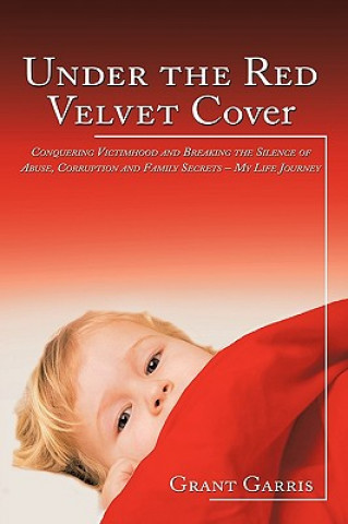 Kniha Under the Red Velvet Cover Grant Garris