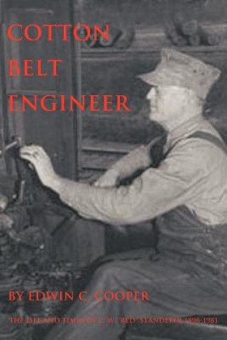 Carte Cotton Belt Engineer Edwin C Cooper