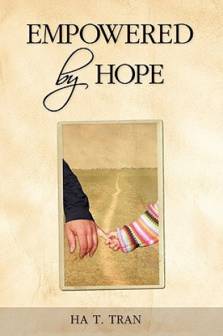 Boek Empowered by Hope Ha T Tran