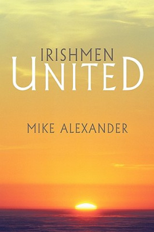 Boek Irishmen United Mike Alexander