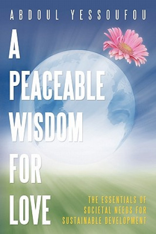 Book Peaceable Wisdom for Love Abdoul Yessoufou