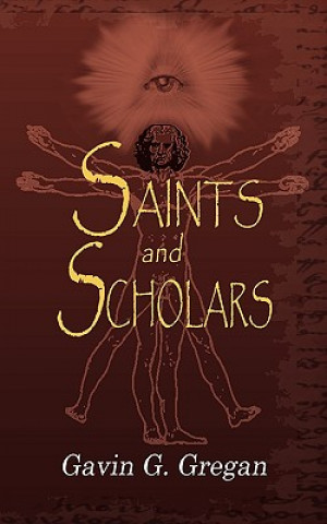 Carte Saints and Scholars Gavin G Gregan