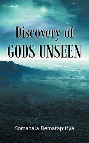 Carte Discovery of Gods Unseen Somapala Dematapitiya