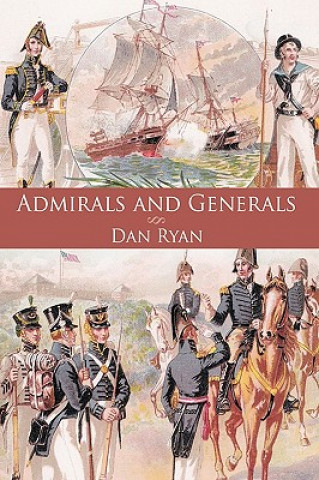 Kniha Admirals and Generals Dan Ryan