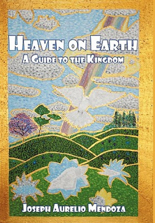 Carte Heaven on Earth Joseph Aurelio Mendoza