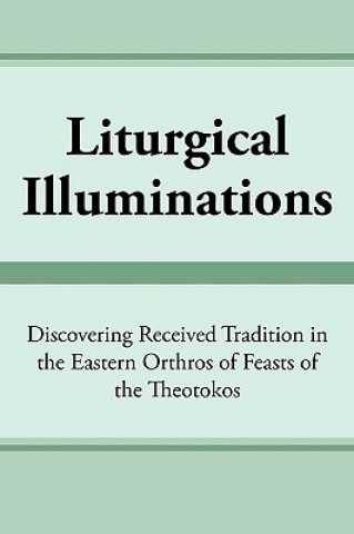 Kniha Liturgical Illuminations Virginia M Kimball