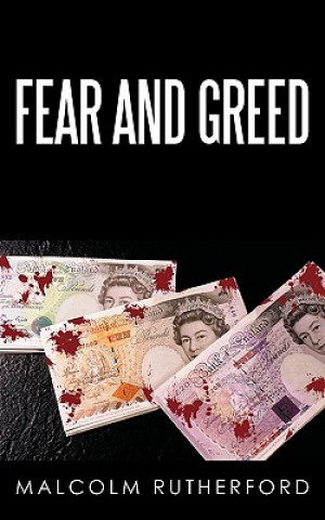 Kniha Fear and Greed Rutherford