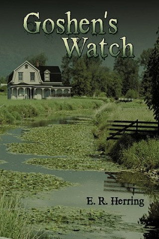 Könyv Goshen's Watch E R Herring