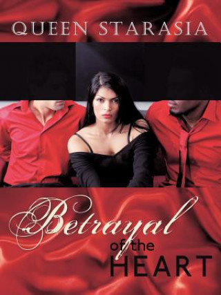 Книга Betrayal of the Heart Queen Starasia