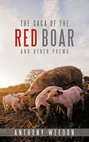 Kniha Saga of the Red Boar Anthony Weedon
