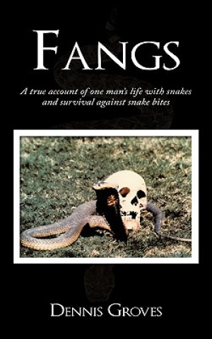 Knjiga Fangs Dennis Groves