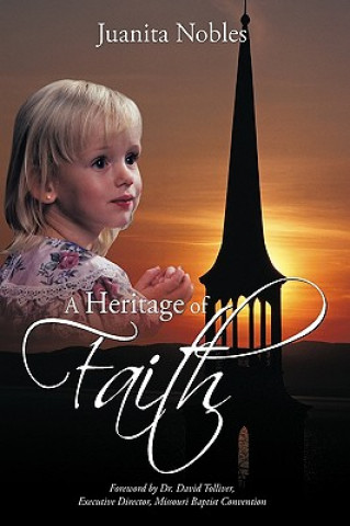 Livre Heritage of Faith Juanita Nobles