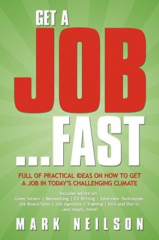 Knjiga Get A Job...Fast Mark Neilson