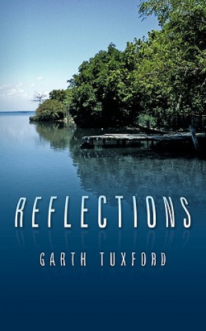 Книга Reflections Garth Tuxford
