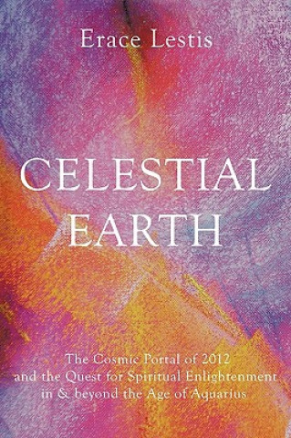 Книга Celestial Earth Erace Lestis