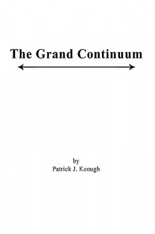 Buch Grand Continuum Patrick J Keough