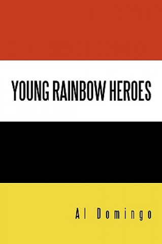 Książka Young Rainbow Heroes Al Domingo