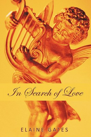 Книга In Search of Love Elaine Gates