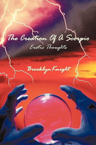 Kniha Creation Of A Scorpio Brooklynknight