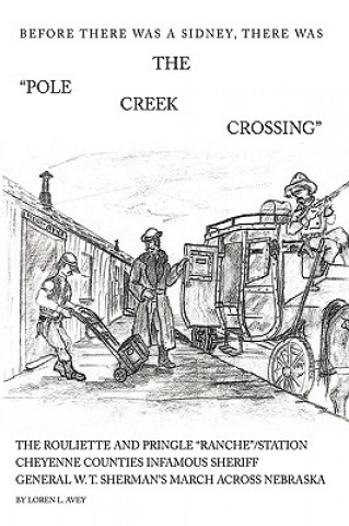 Book Pole Creek Crossing Loren Avey