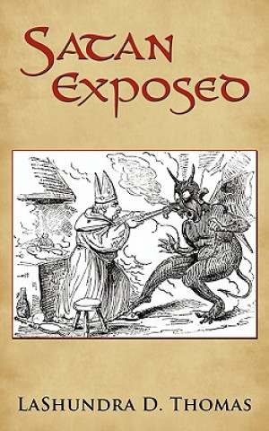 Kniha Satan Exposed Lashundra D Thomas