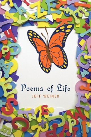 Könyv Poems of Life Jeff Weiner