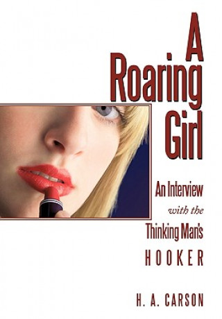 Kniha Roaring Girl H A Carson