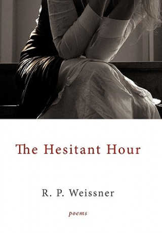 Buch Hesitant Hour R P Weissner