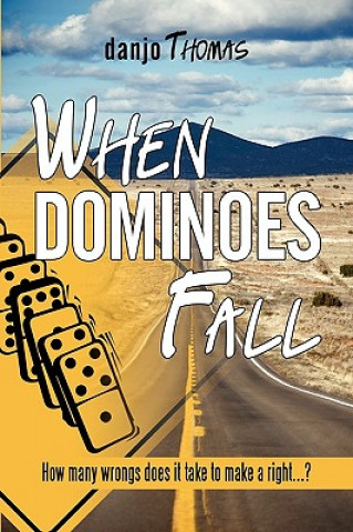 Carte When Dominoes Fall Danjo Thomas