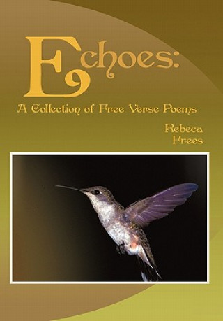 Kniha Echoes Rebeca Frees