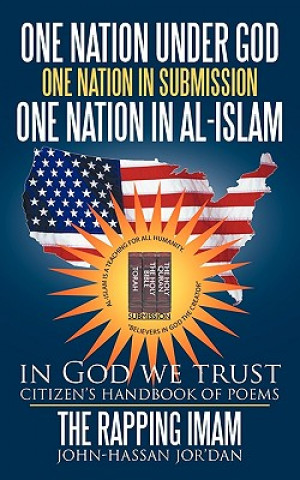 Książka One Nation Under God One Nation in Submission One Nation in Al-Islam John-Hassan The Rapping Imam Jor'dan