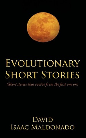 Book Evolutionary Short Stories David Isaac Maldonado