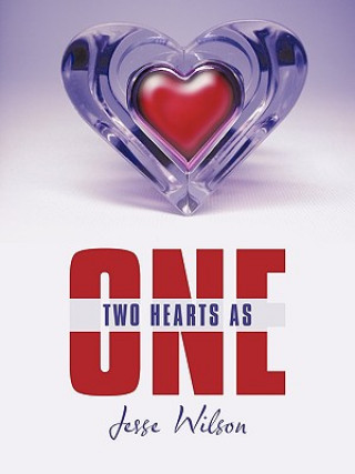 Book Two Hearts As One Jesse Wilson