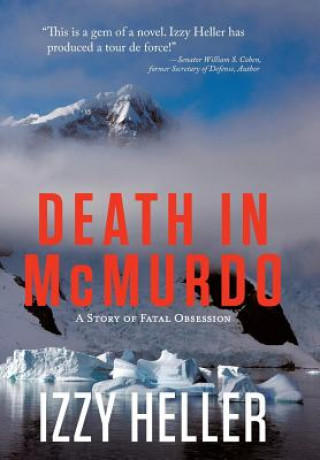 Livre Death in McMurdo Izzy Heller