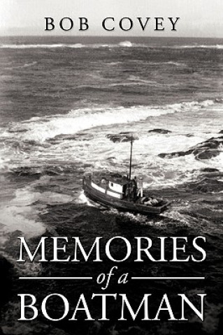 Kniha Memories of a Boatman Bob Covey