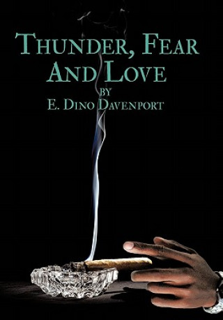 Kniha Thunder, Fear And Love E Dino Davenport